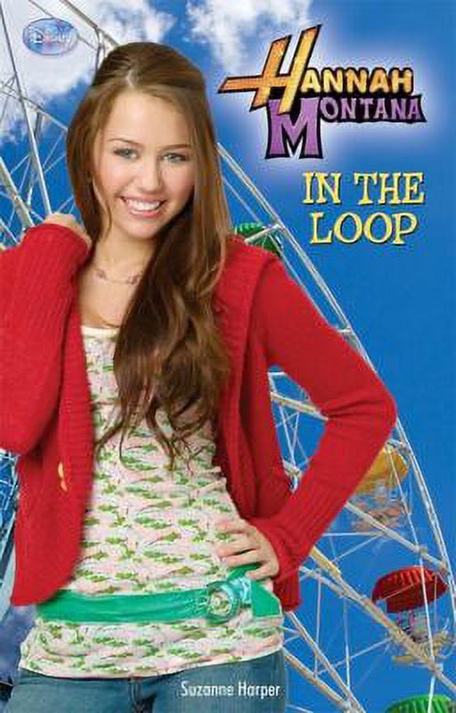 Hannah Montana in the Loop (Paperback) G7279